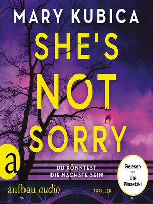 cover image of She's Not Sorry